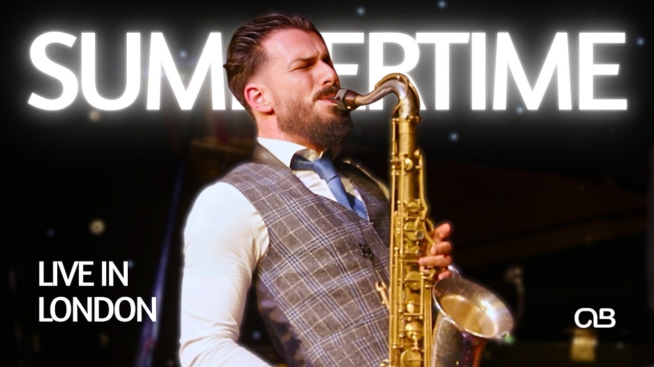 Summertime - Chad LB (Live in London)