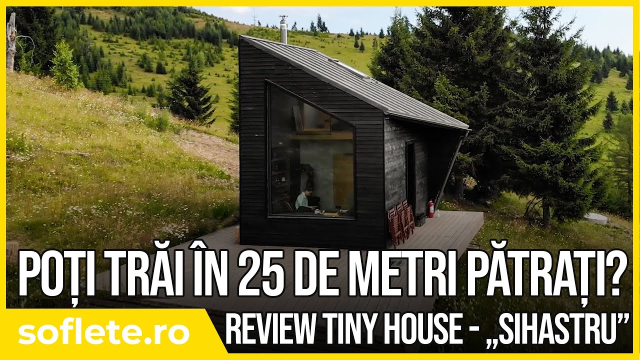 Poți trăi în 25 mp? - Review Tiny House