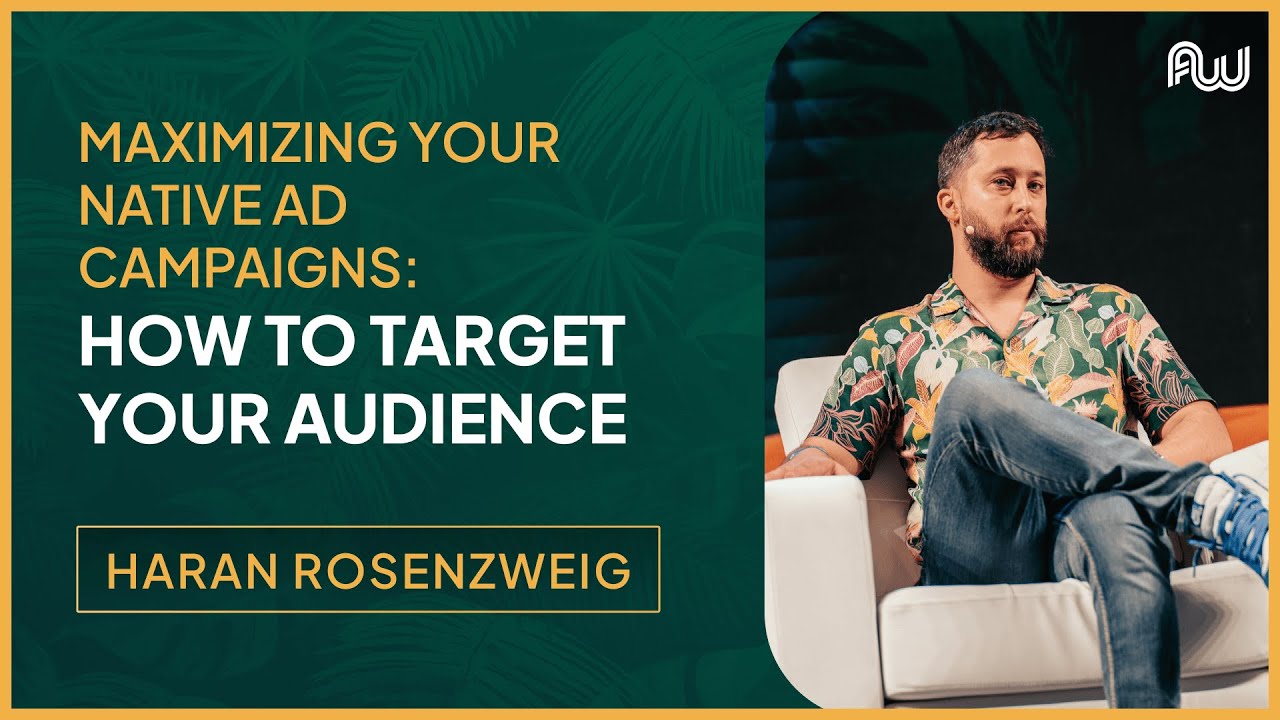 Maximizing Your Native Ad Campaigns: How to Target Your Audience