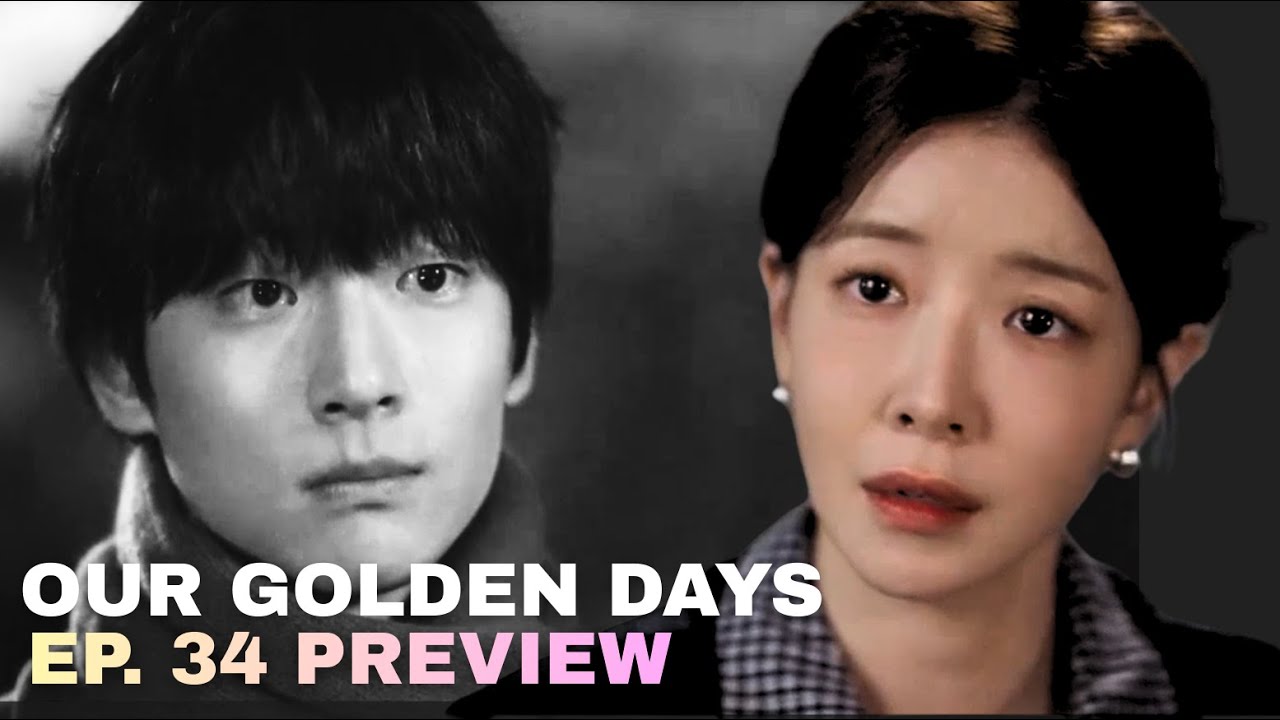 Our Golden Days Ep. 34 Preview 화려한 날들 34화 예고 | KBS 방송 #정일우 #jungilwoo #정인선 #junginsun