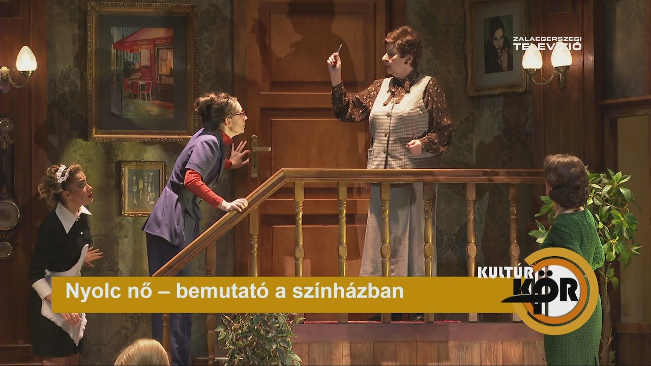 Nyolc nő - KultúrKör 2025-02-21