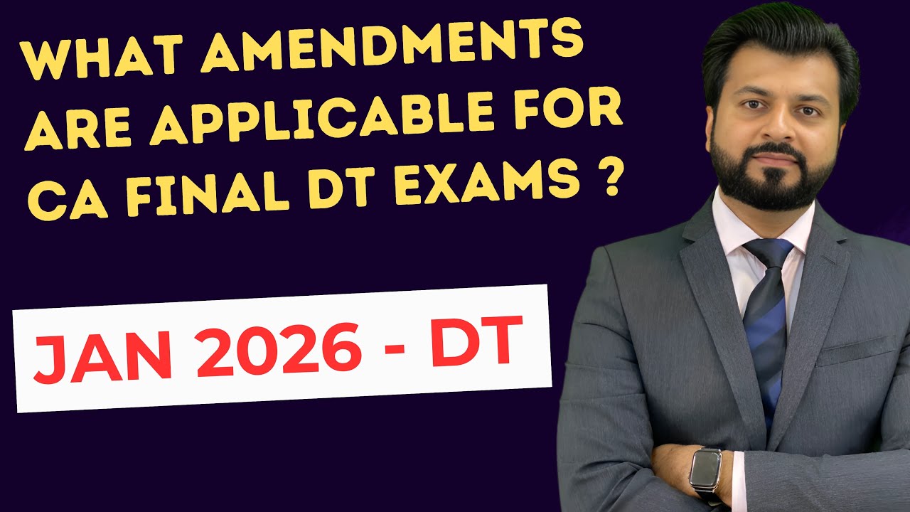 ca final dt jan 26 amendments