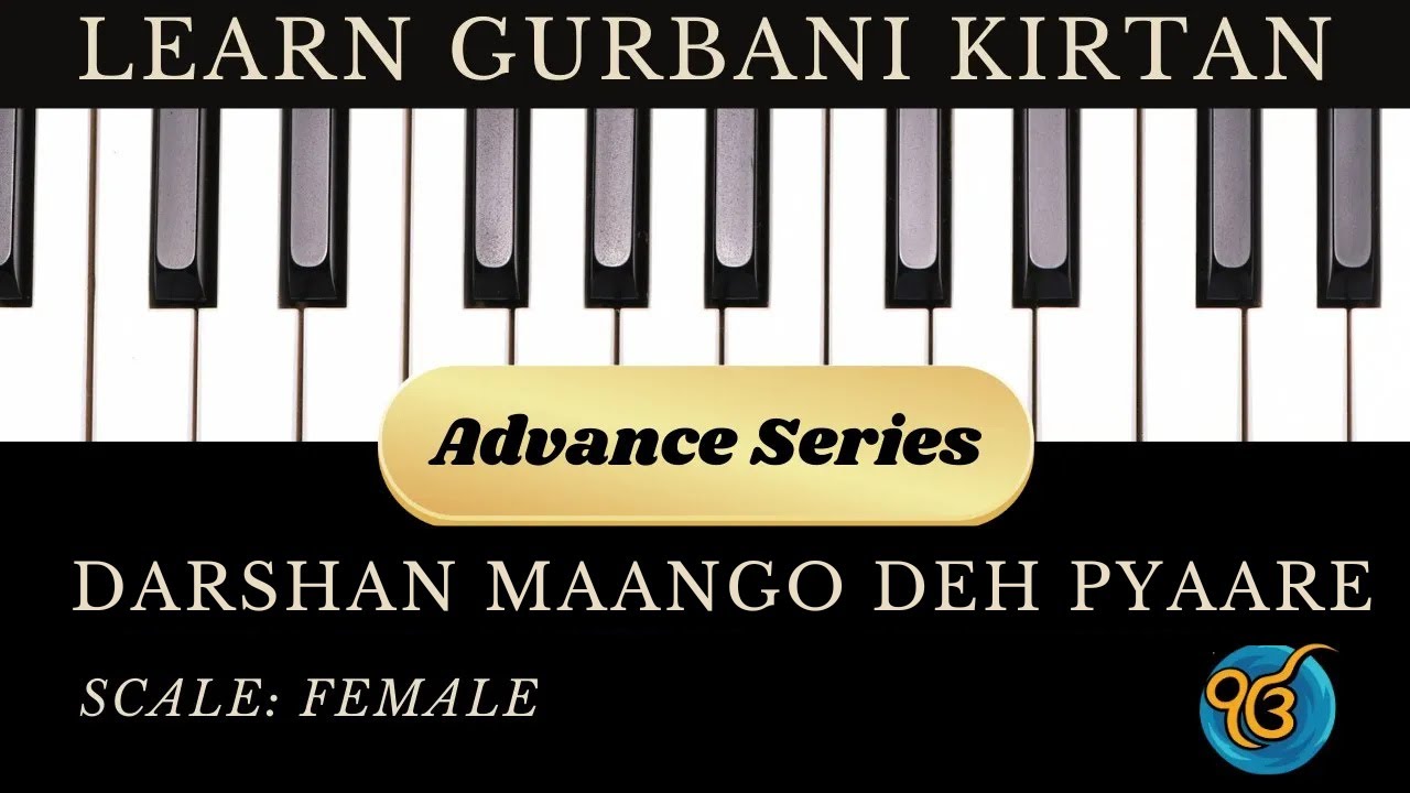 Darshan Maango Deh Pyaare | Kirtan Tutorial - Scale G#| Beginner Series | Gurbani Outreach