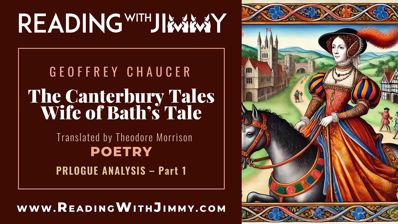 Geoffrey Chaucer - The Canterbury Tales: Wife of Bath's Tale - Poetry - Analysis - Prologue: Part 1