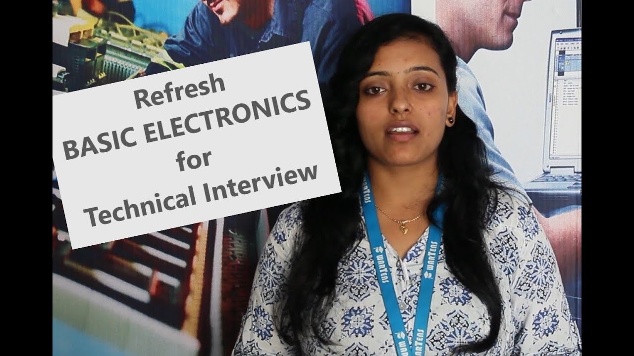 Basic Electronics introduction for technical interviews