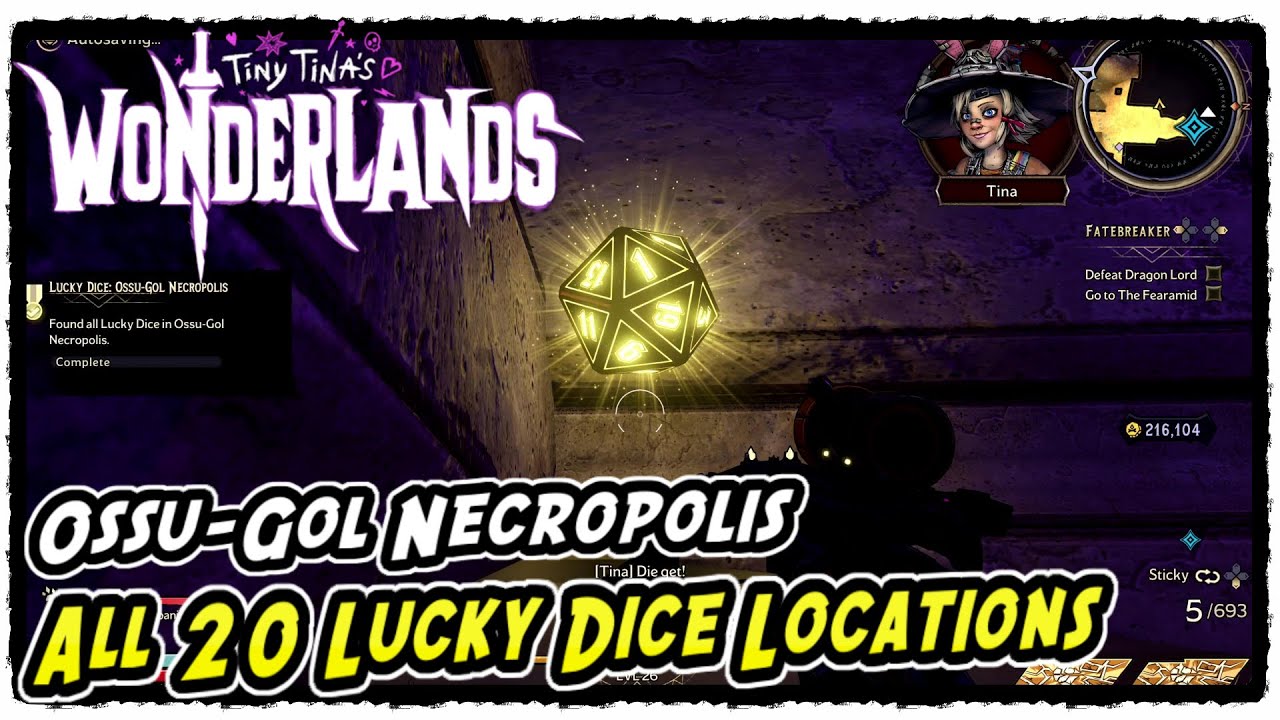 Ossu-Gol Necropolis All 20 Lucky Dice Locations in Tiny Tina's Wonderlands