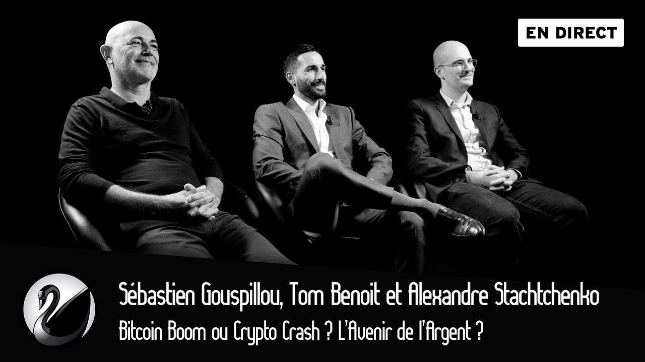 Bitcoin Boom ou Crypto Crash ? L&rsquo;Avenir de l&rsquo;Argent ? Gouspillou, Benoit, Stachtchenko [EN DIRECT]
