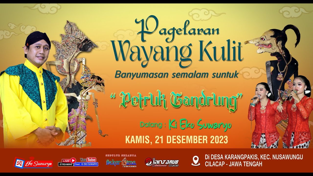 LIVE WAYANG KULIT DALANG KI EKO SUWARYO LAKON PETRUK GANDRUNG