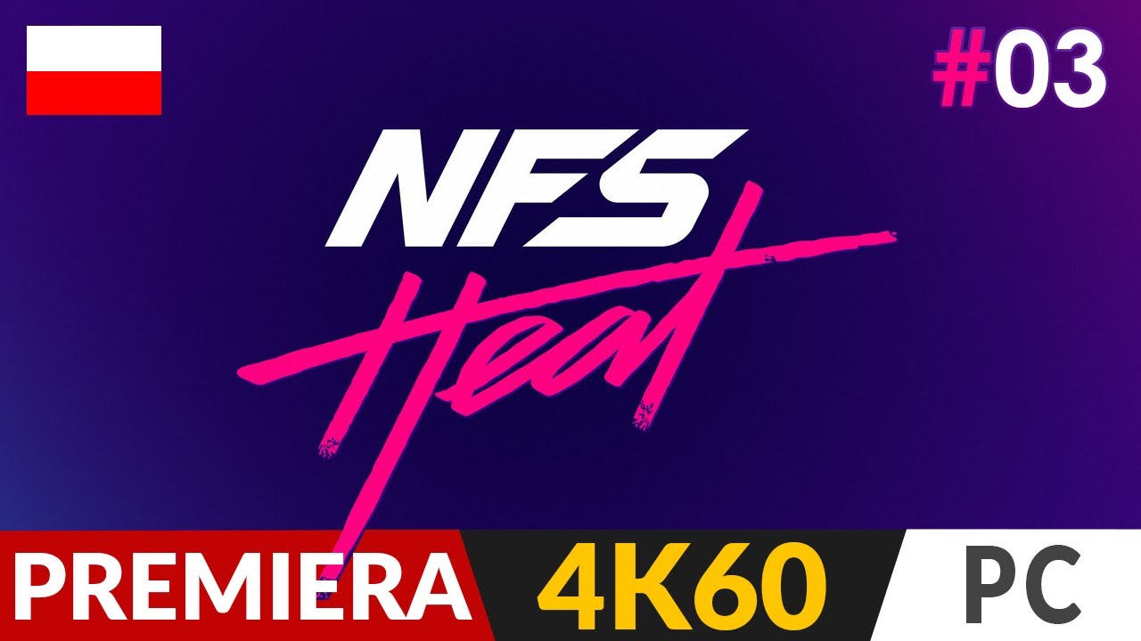 Need For Speed HEAT PL 🚔 #3 (odc.3 Fabuła) 🚨 Drift | NFS Heat Gameplay po polsku 4K Ultra