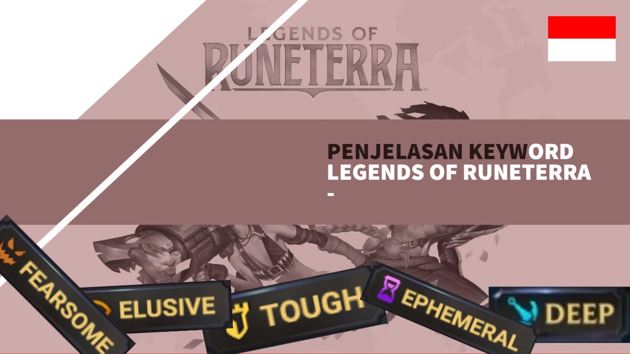 Penjelasan Keyword Legends of Runeterra | Legends of Runeterra Indonesia