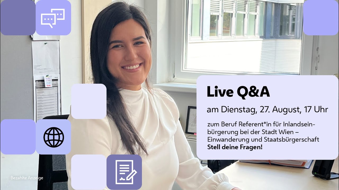 Eure Fragen zu Referent*innen für Inlandseinbürgerung #arbeitenanwien