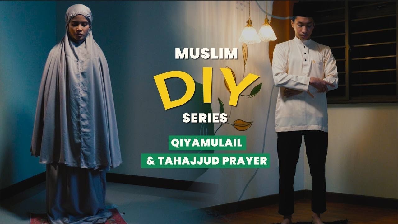 How to Pray Tahajjud Prayer | Guide to Qiyamul lail | Muslim DIY How-To-Series
