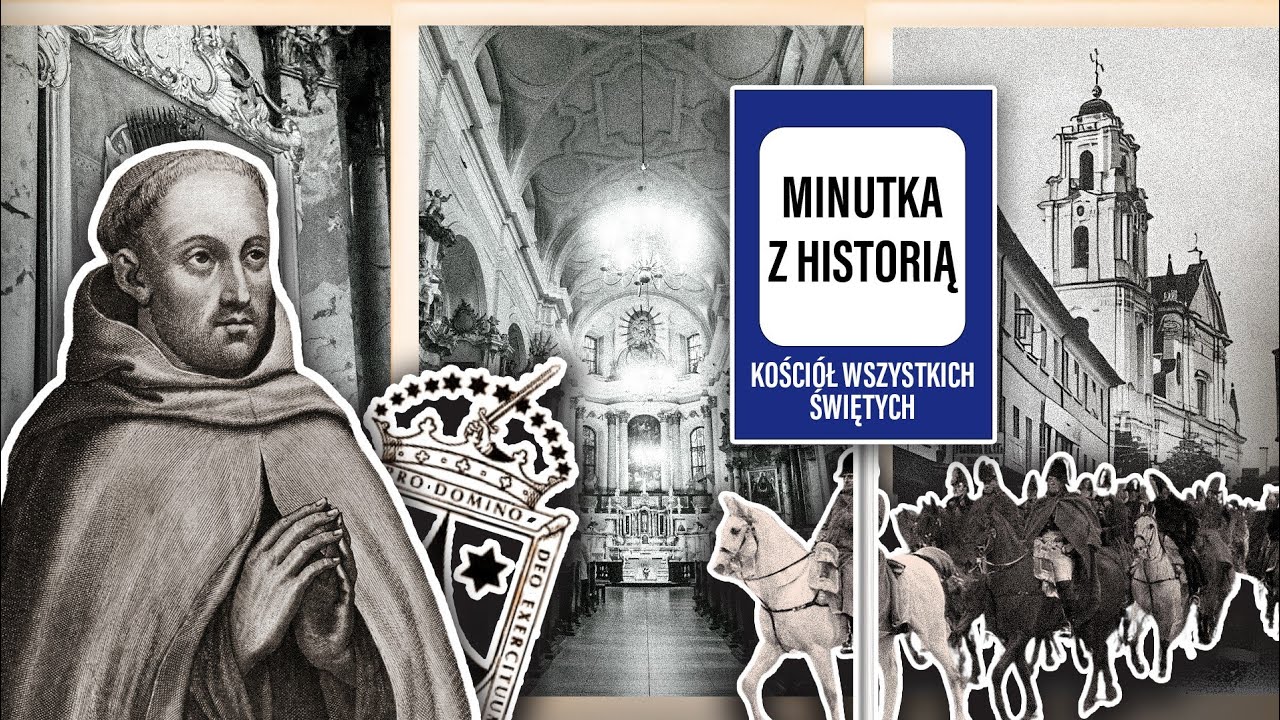 Minutka z historią 5. Odcinek 11: Kościół Wszystkich Świętych