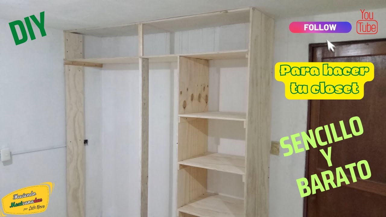 Como hacer estructura de madera para un closet económico / Haciendo Mexicanadas