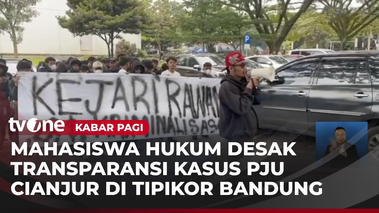 Mahasiswa Hukum Indonesia Gelar Unjuk Rasa Menuntut Transparansi Kasus PJU Cianjur | Kabar Pagi