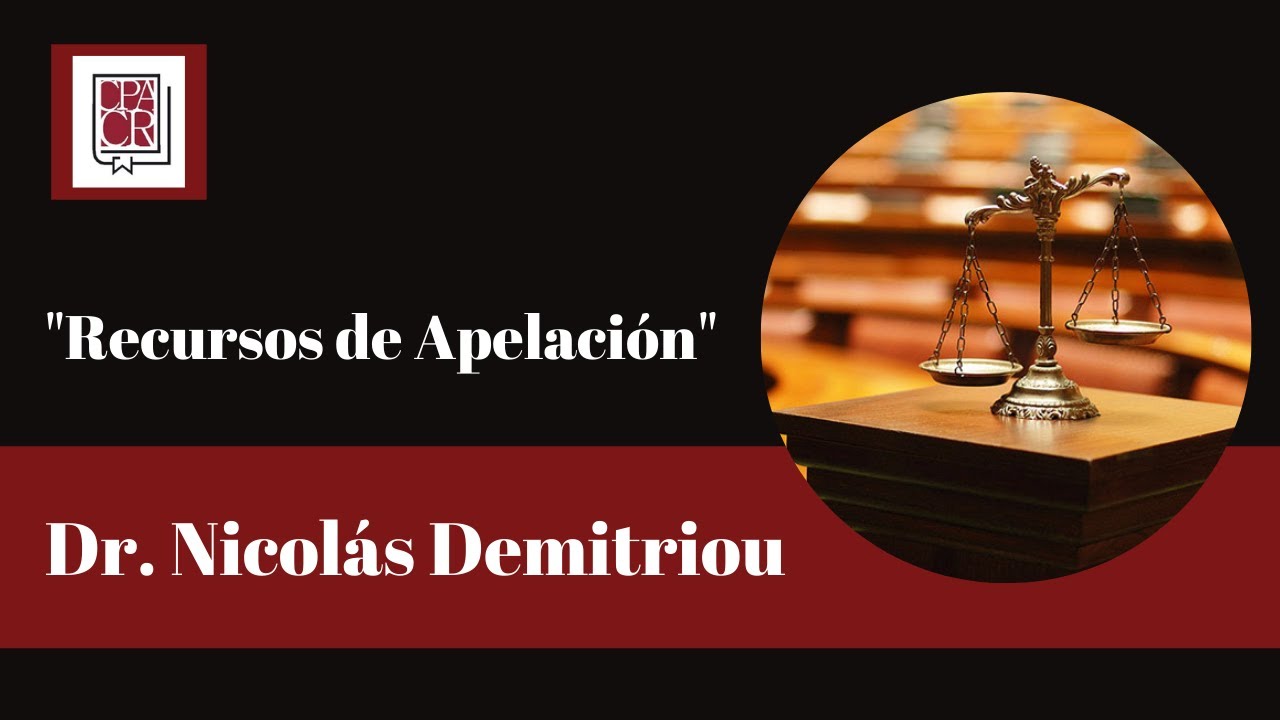 Sobre Recursos de Apelaci&oacute;n - Dr. Nicol&aacute;s Demitriou