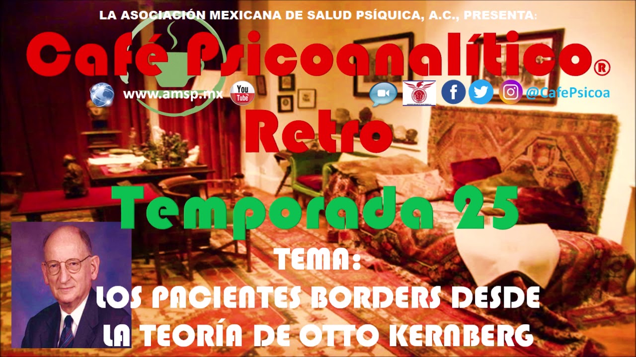 Los PACIENTES BORDERS desde la Teoría de Otto KERNBERG