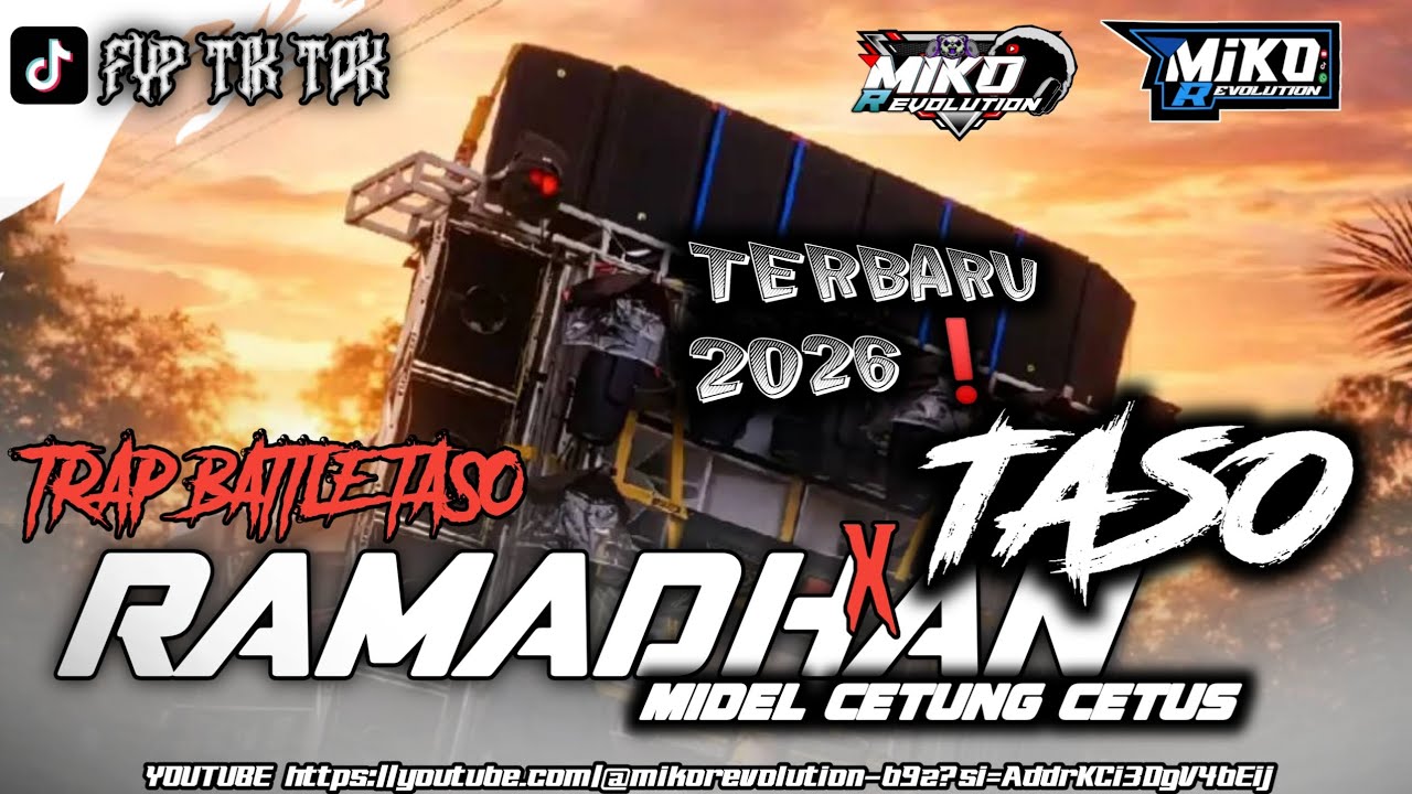 FYPTIKTOK DJ RAMADHAN TRAP BATTLE TASO MIDLE CETUNG CETUS TERBARU 2026 X TASO [STLEY AD GARAGE]❗❗