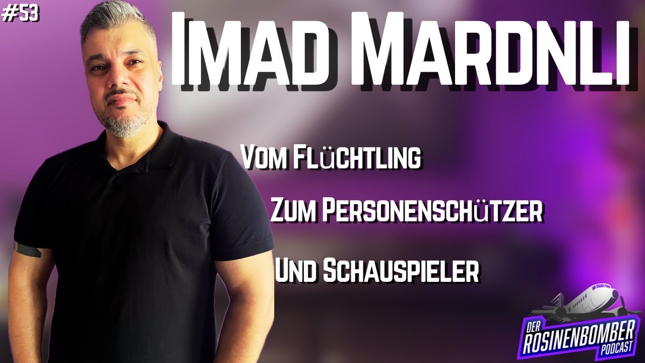 IMAD MARDNLI I VOM FLÜCHTLING ZUR SICHERHEIT UND ZUM FILMSET