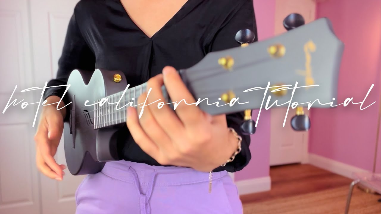 An Easy Hotel California Ukulele Tutorial Taught by a Music Teacher