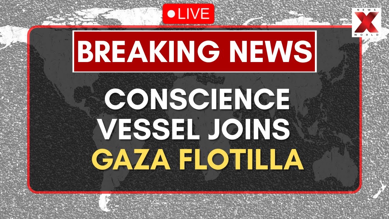 Gaza Flotilla BREAKING Live: Gaza-Bound Flotilla Gains Strength With Conscience Ship | NewsX World