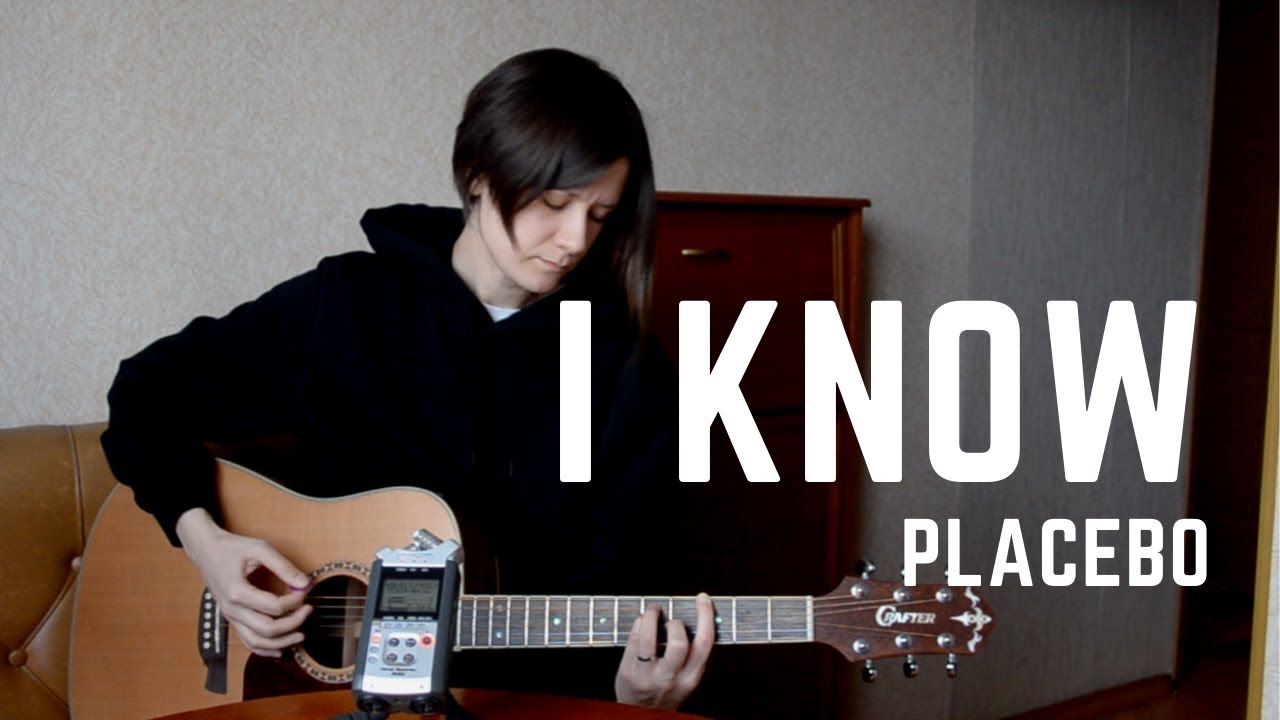 I Know - Placebo cover (+ Tutorial)