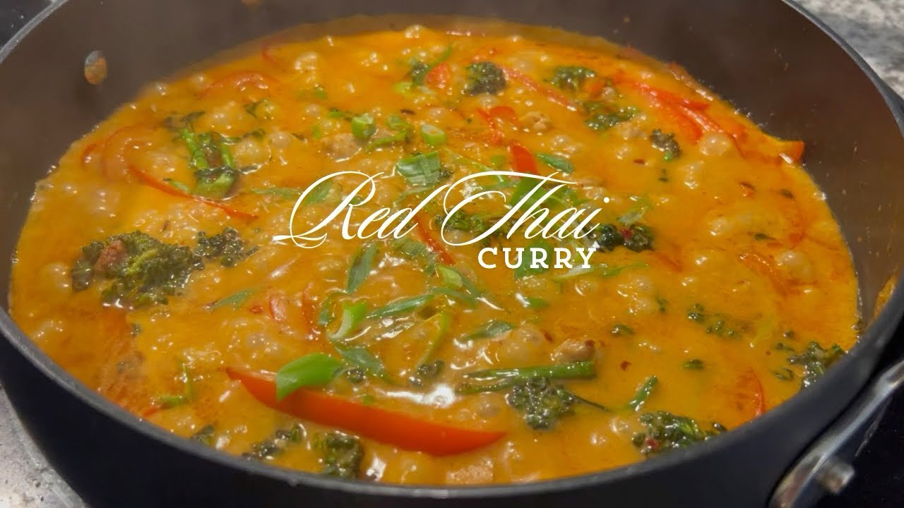 Red Thai Curry | Easy 30 Minute Dinner | Quick & Easy | Thai Cuisines