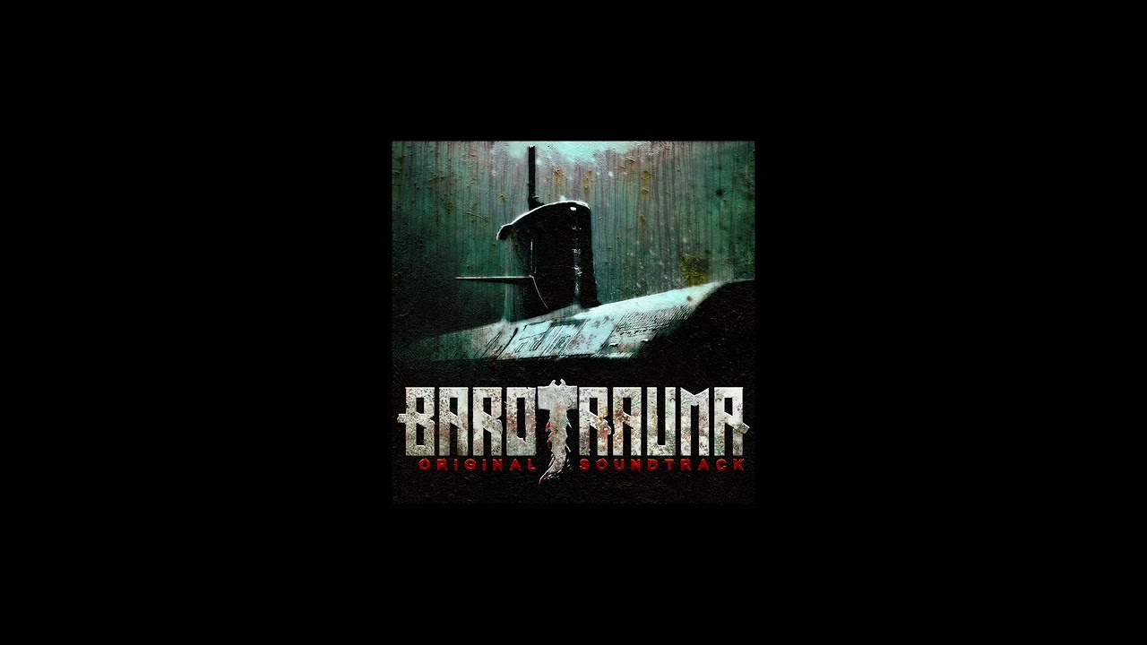 Barotrauma OST - 25 - All But Systematic Chaos