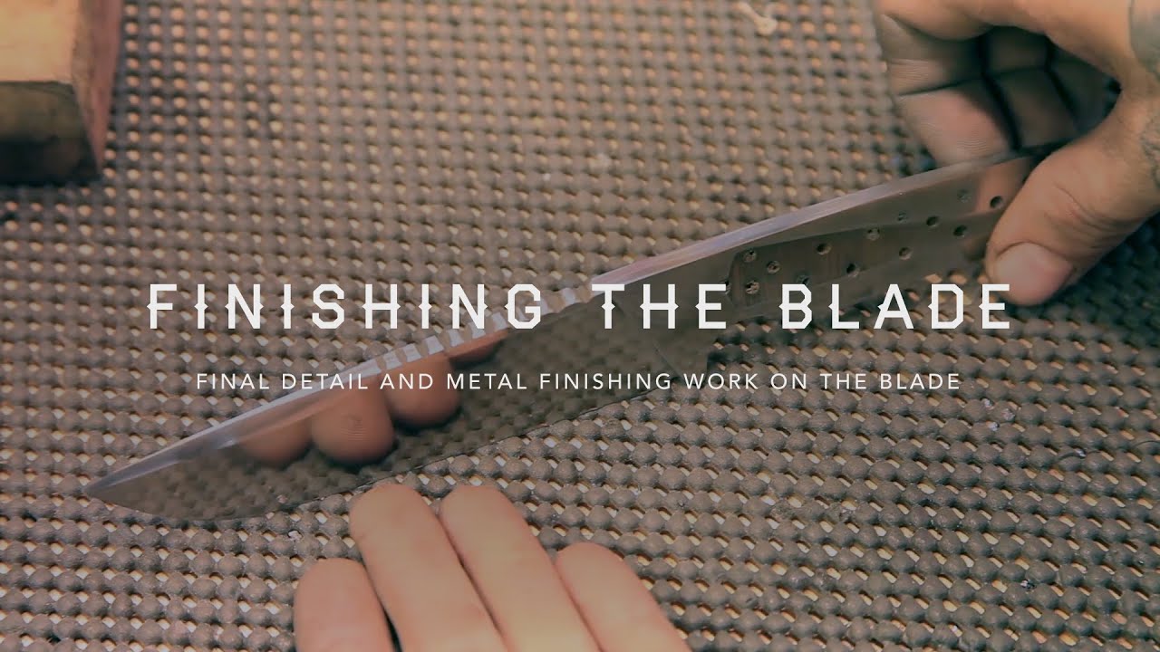 Knife Making Part 11: Finishing the Blade