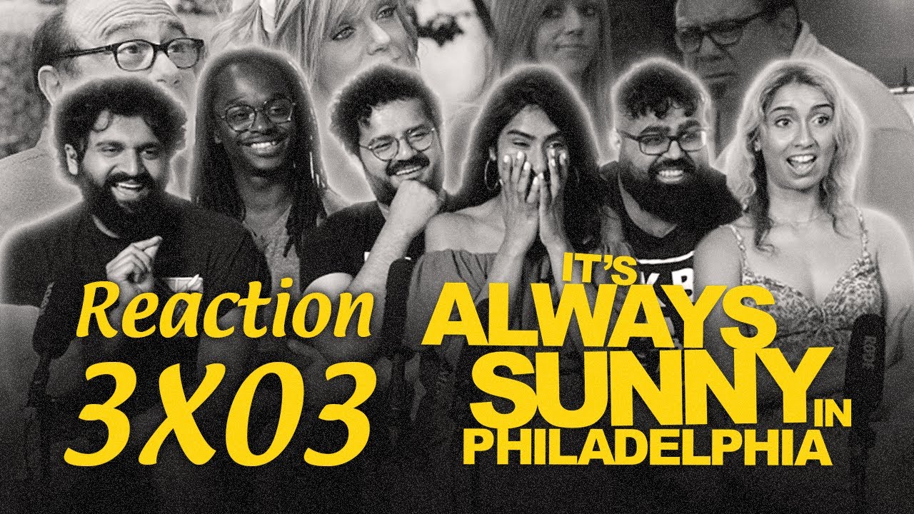 It's Always Sunny in Philadelphia - 3x3 Dennis and Dee's Mom Is Dead - Group Reaction