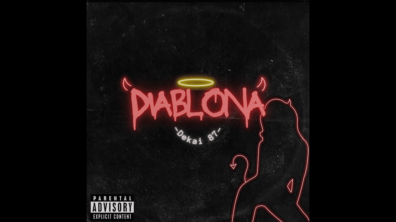 Dekai - Diablona (Audio Oficial)