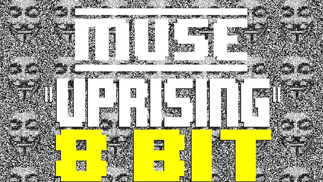 Uprising (2023) [8 Bit Tribute to Muse] - 8 Bit Universe