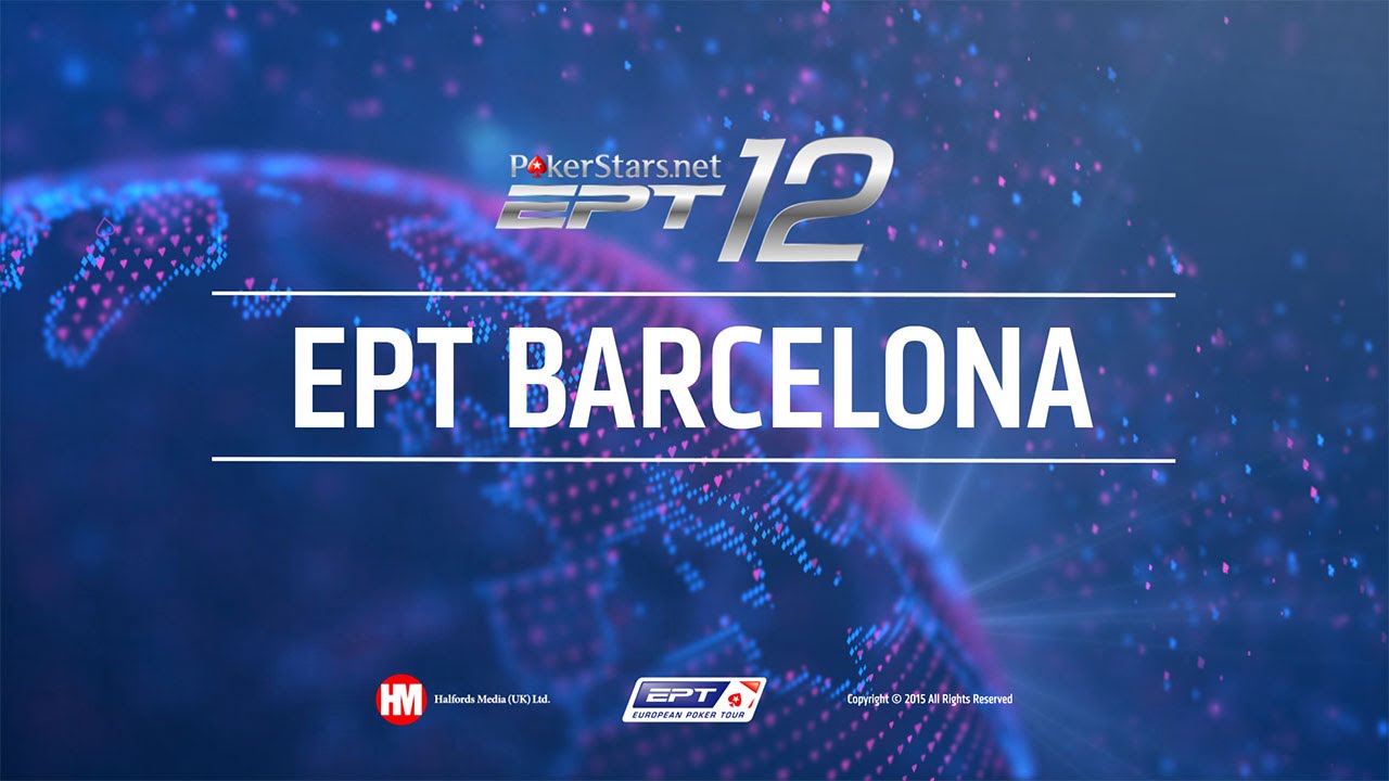 2015 EPT 12 BARCELONA Live Poker Main Event, Day 2 &ndash; PokerStars