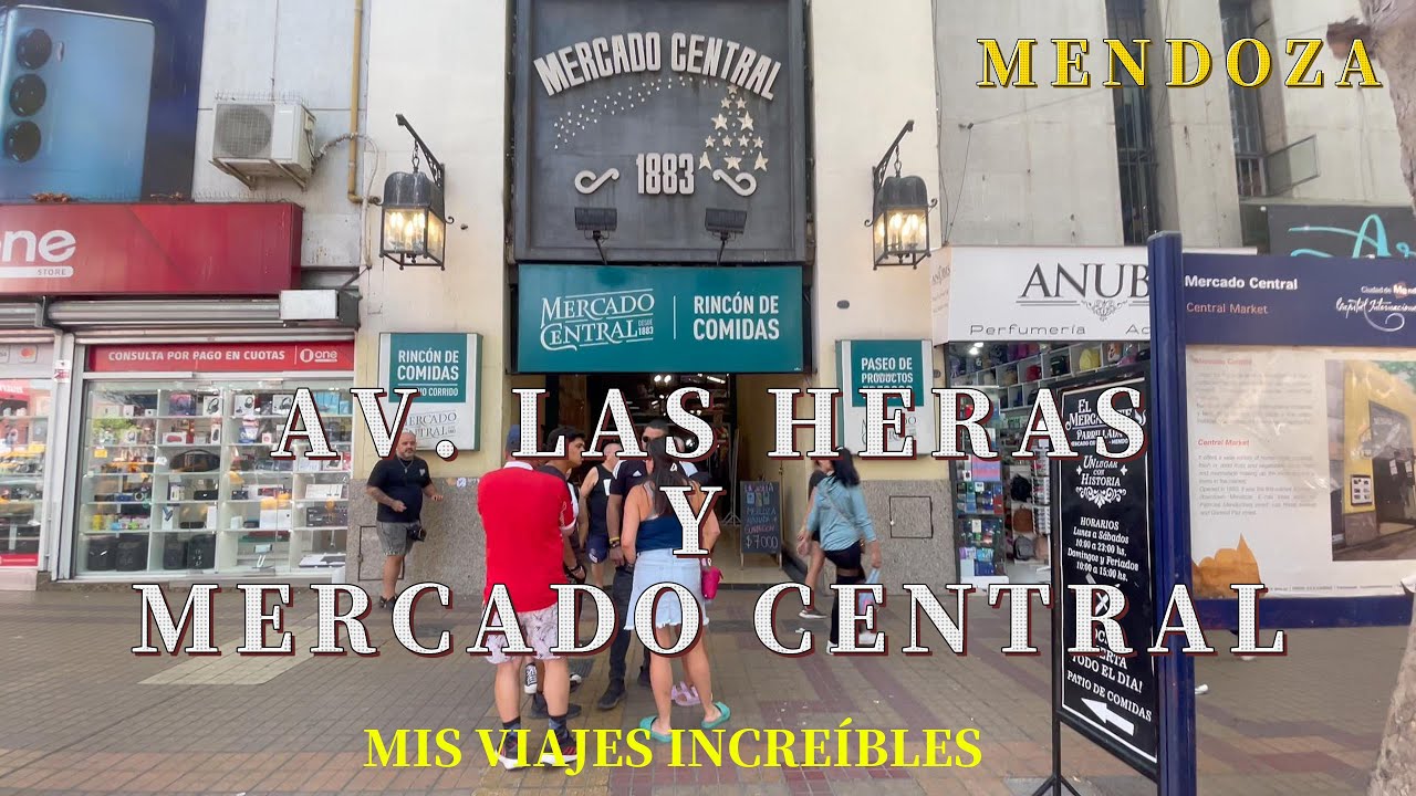 MERCADO CENTRAL. Un recorrido desde Avenida Las Heras. 4K MENDOZA, ARGENTINA