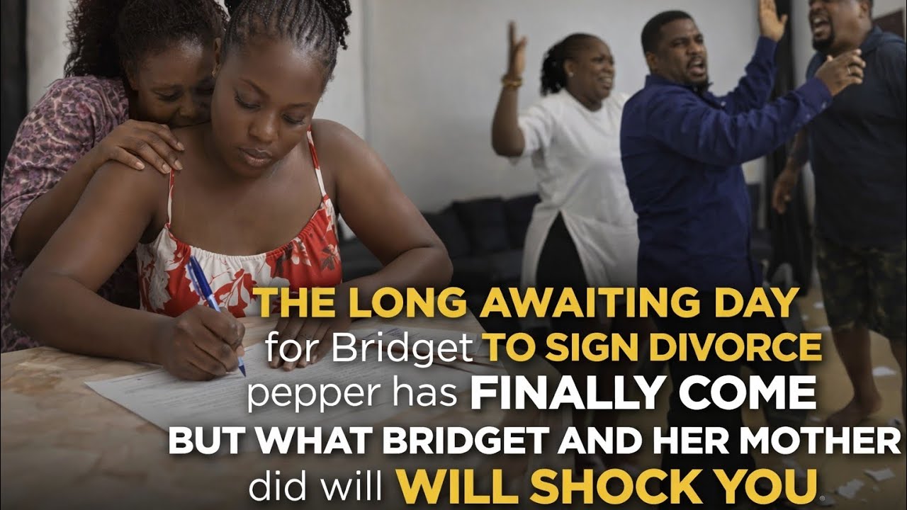 Bridget has signed the divorce paper? Drama unfold between Bridget and her mum as Lafwell brought 