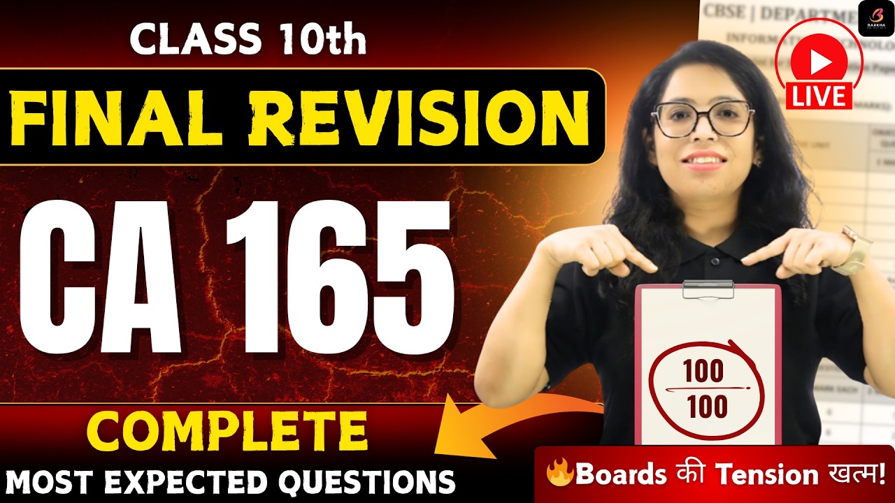 🔥Don’t Miss This LIVE 😱 Class 10 CA 165 Final Revision with Most Excepted Questions 💯| Barkha Mam