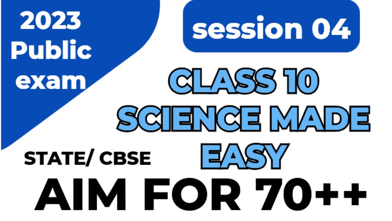 #sslc 2023 Science- Board exam preparation -Aim 70+ session 4