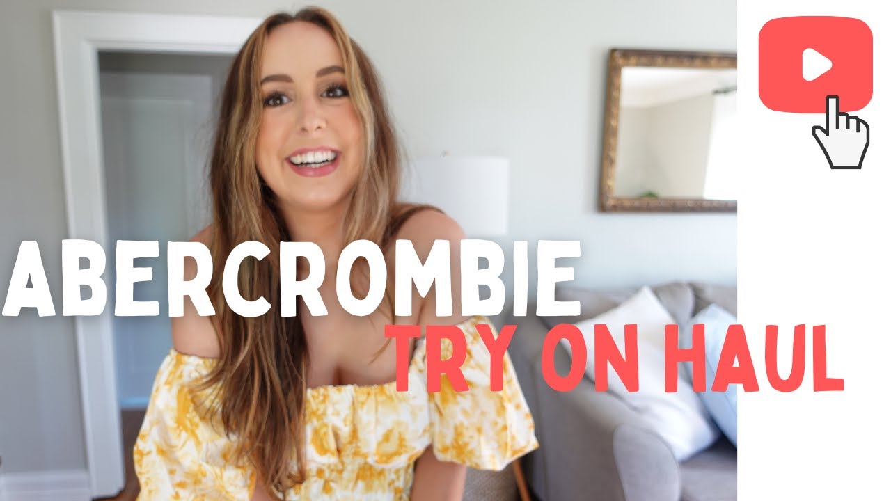 ABERCROMBIE TRY ON HAUL 2022 // SUMMER TRY ON HAUL