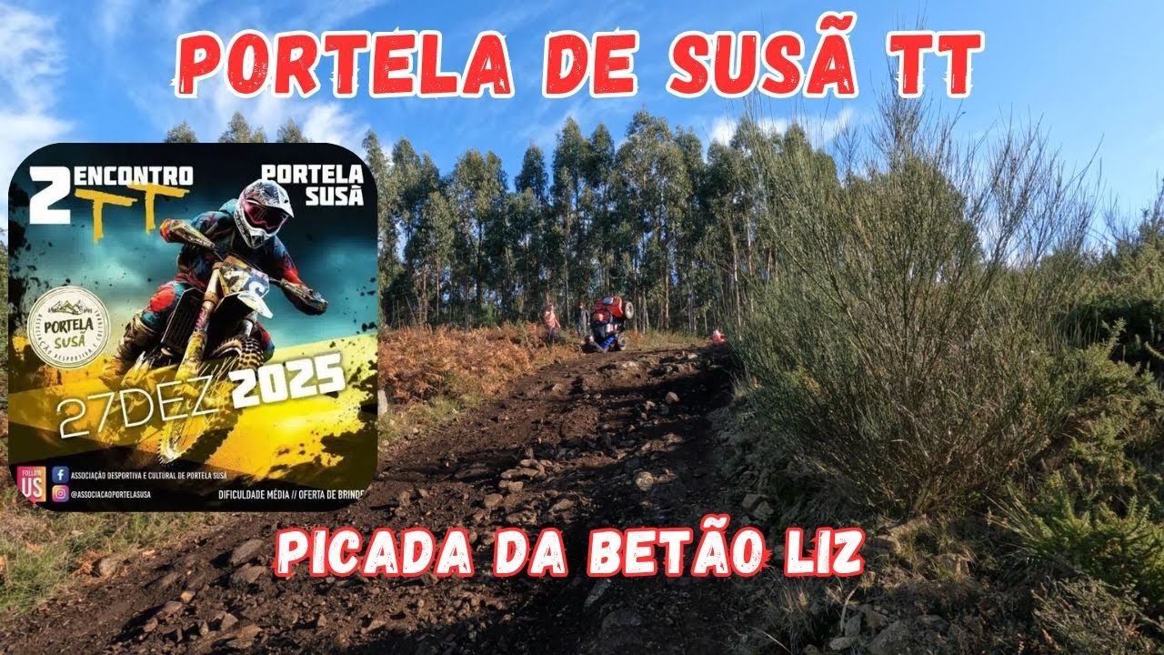 Portela Susã TT 🔥 | Picada da Betão Liz 🔥 | 27-12-2025 🔥