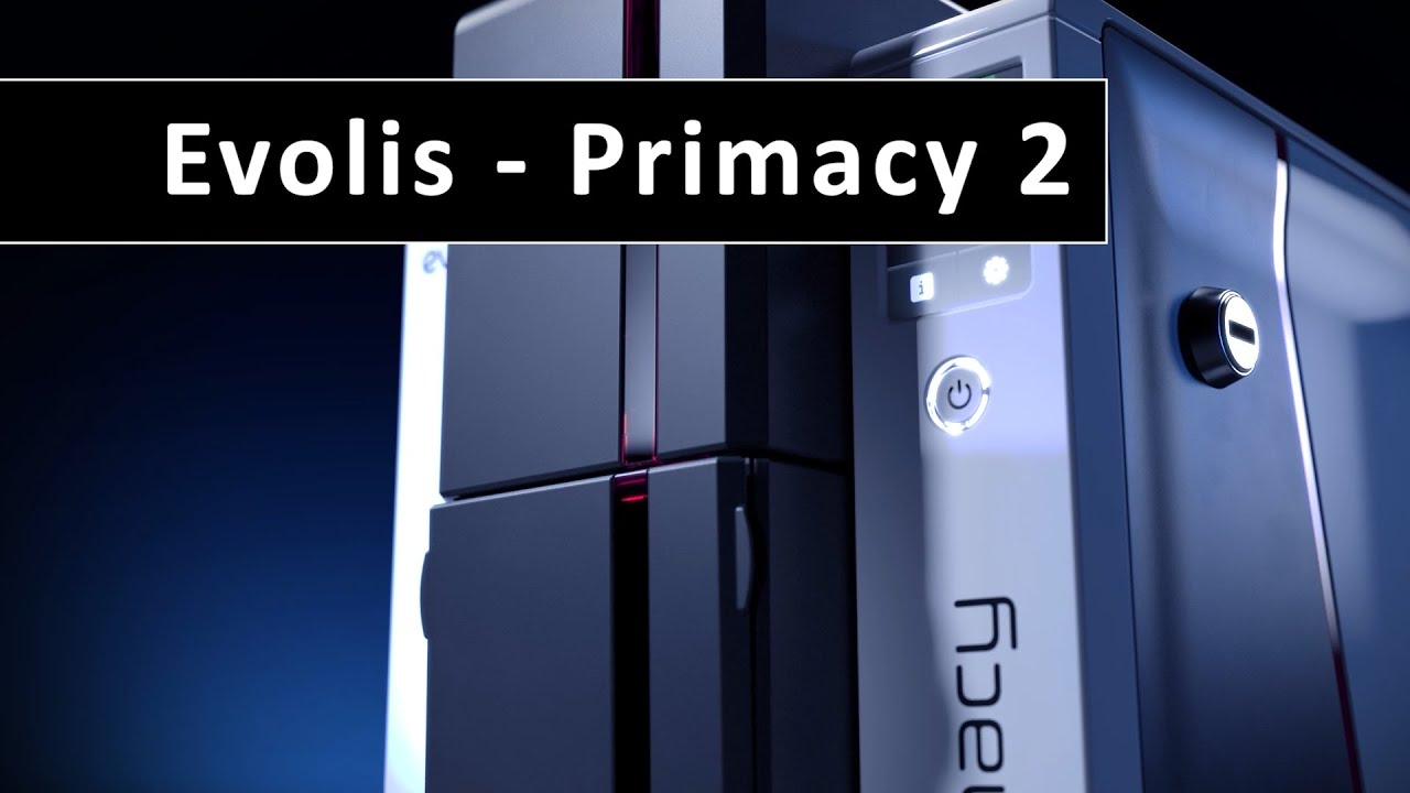 Evolis - Primacy 2 - New visual identity - New Signature - New Product