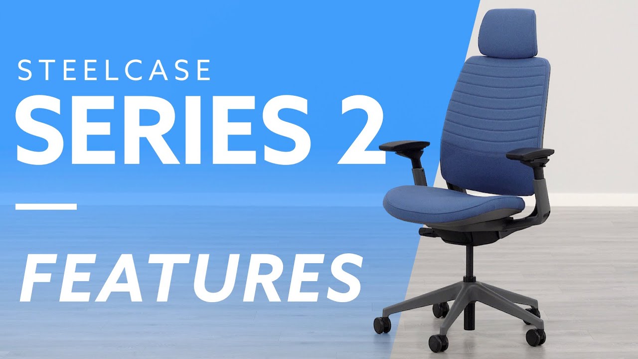 Steelcase Series 2 Office Chair Features