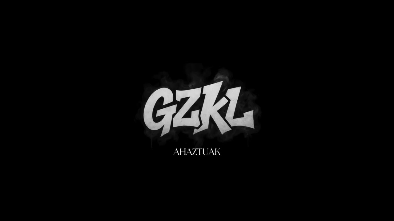 GZKL - AHAZTUAK (Prod. GZKL & UWAPRODS)