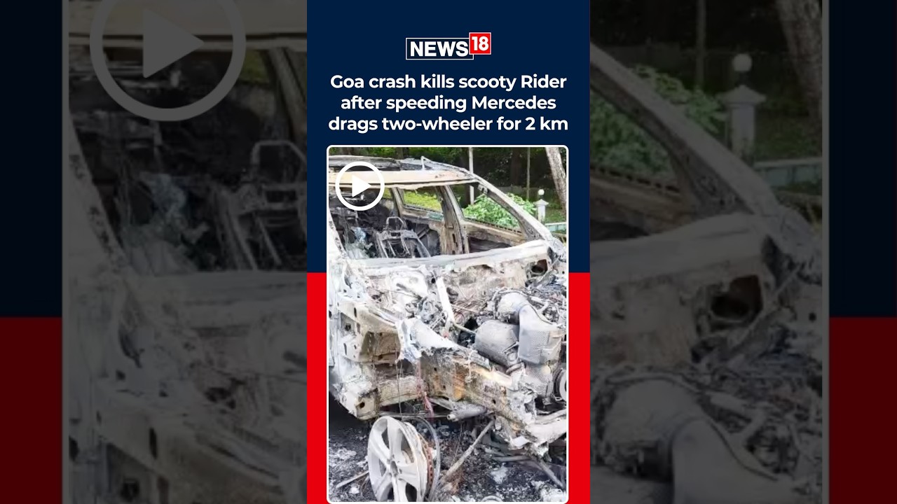 Goa Mercedes Crash: Scooty Rider Killed, Dragged Nearly 2 Km | Driver Detained | N18S