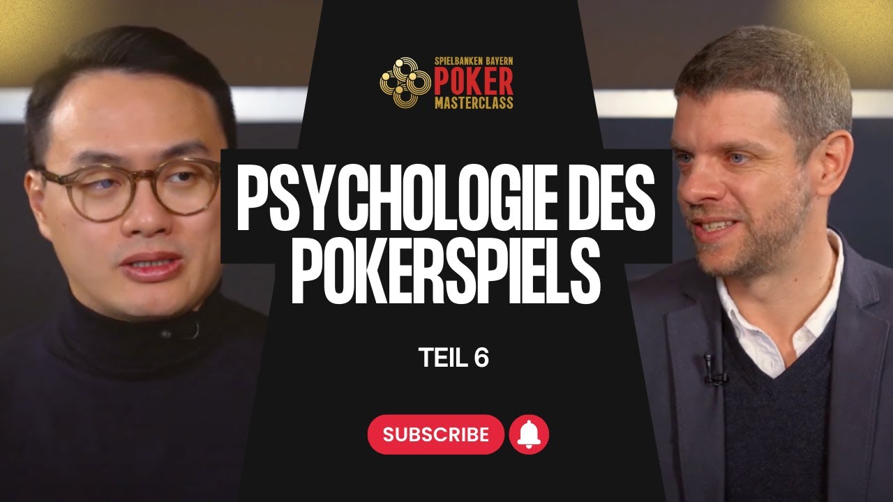 Poker Masterclass der Spielbanken Bayern #6 | Psychologie des Pokerspiels