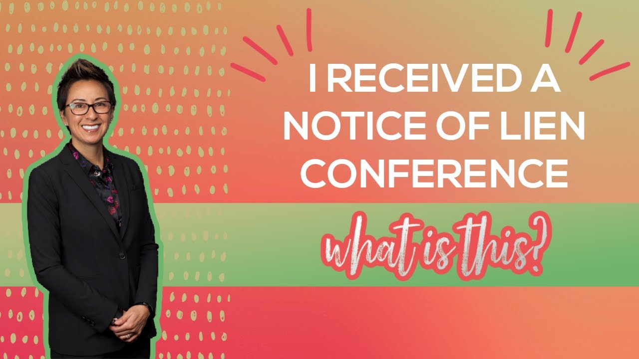 Pratt Law Corporation I Received A Notice of Lien Conference  - What Is This
