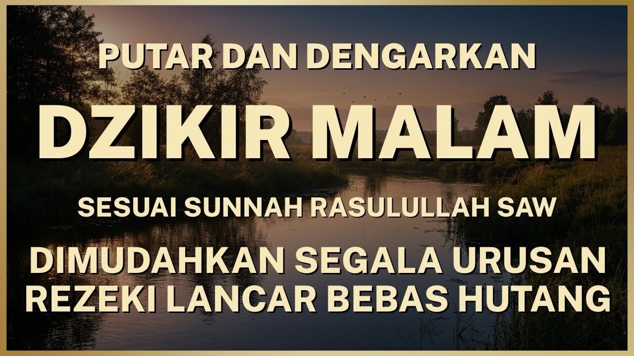 Dzikir Sore Sunnah Rasulullah ﷺ – Perlindungan, Rezeki, dan Ketenangan