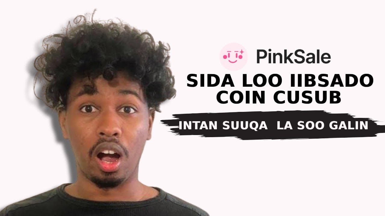Sida Loo Iibsado Coin Inta Uusan Suuqa Gelin &ndash; Baro Pinksale💰🤑