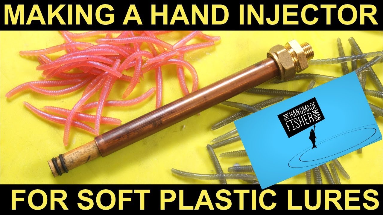 Making a Hand Injector for soft plastic fishing lures