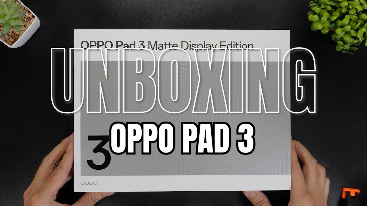 Oppo Pad 3 Unboxing and Camera Test