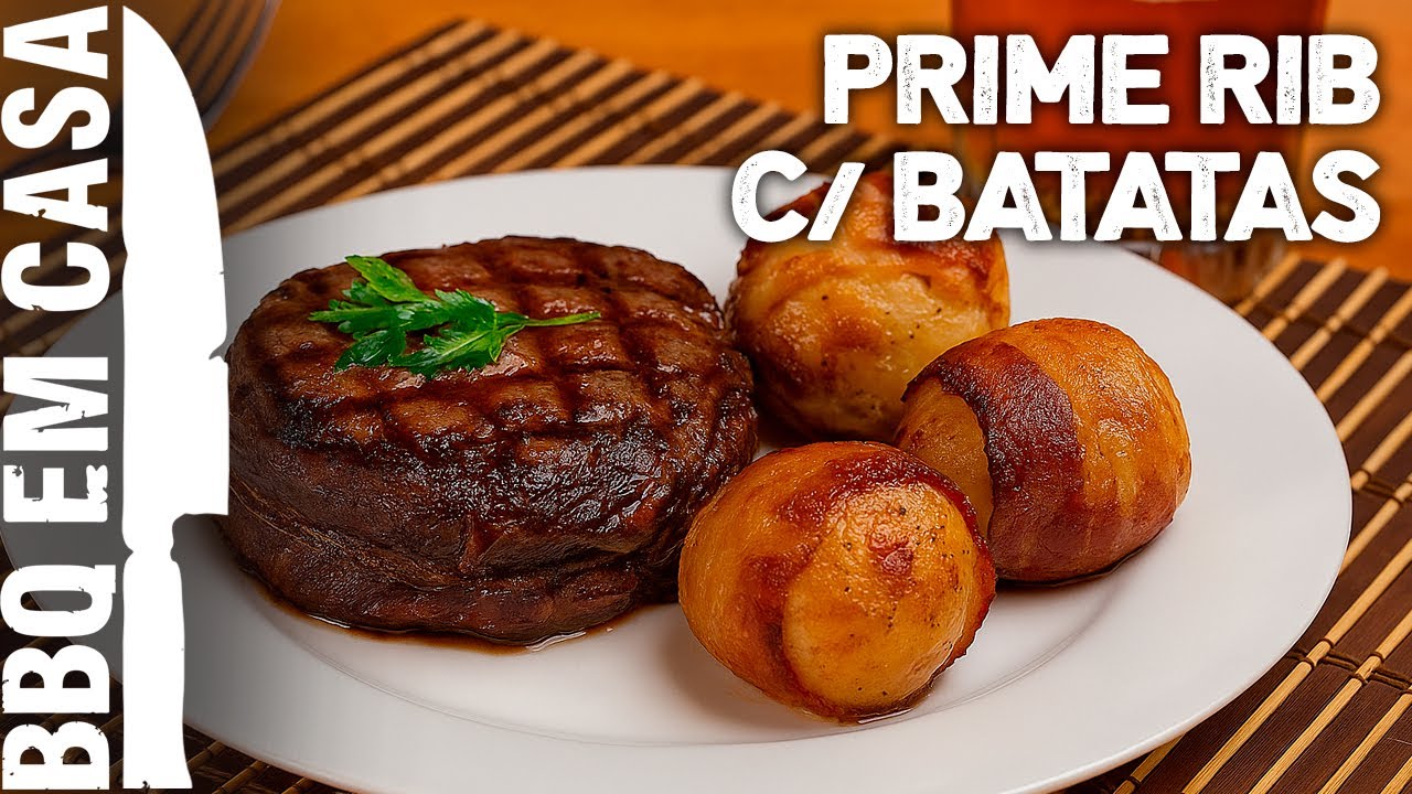 PRIME RIB COM BATATAS ASSADAS